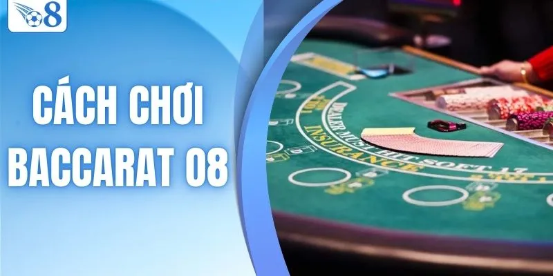 Cách Chơi Baccarat Từ A - Z Cho Hội Viên Mới Dễ Hiểu Nhất 8 cách chơi baccarat